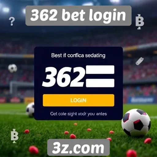 Visão geral do processo de login no site 362 bet